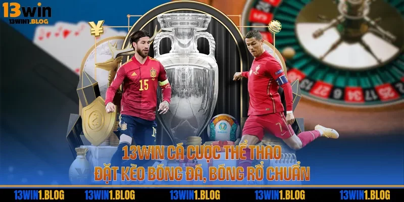 13WIN Cá Cược Thể Thao